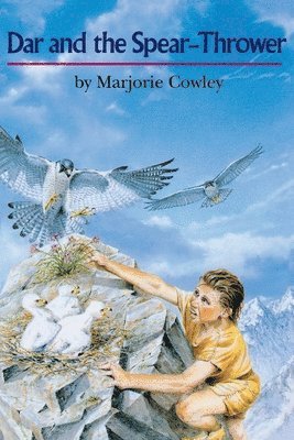 Marjorie Cowley - Dar and the Spear Thrower, Häftad