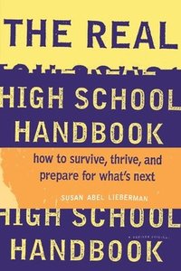bokomslag The Real High School Handbook