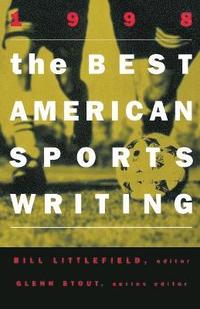 bokomslag The Best American Sports Writing: 98