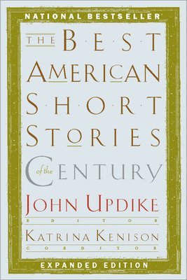 The Best American Short Stories of the Century 1