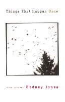 Rodney Jones - Things That Happen Once: New Poems, Häftad