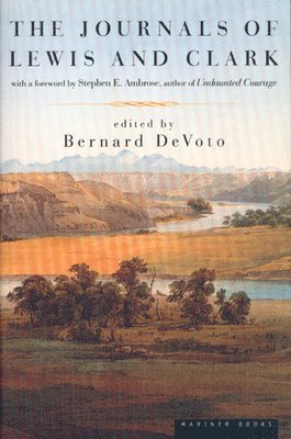 Bernard Devoto - The Journals of Lewis and Clark, Häftad