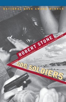 Robert Stone - Dog Soldiers, Häftad