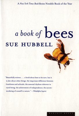 Sue Hubbell - A Book of Bees, Häftad