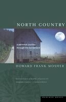 Howard Frank Mosher - North Country: A Personal Journey, Häftad