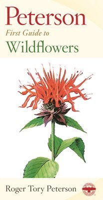 Roger Tory Peterson - Pfg to Wildflowers of Northeastern and North-Central North America, Häftad