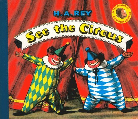Rey, H: See the Circus