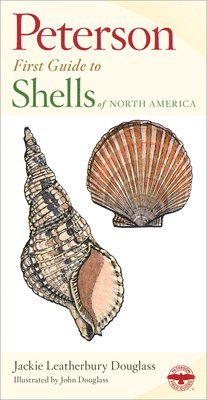 Roger Tory Peterson, John Douglass - Shells of North America, Häftad