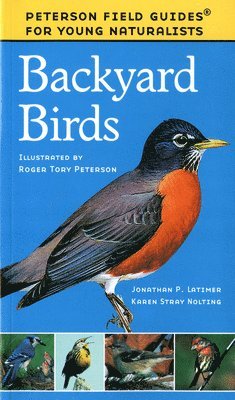 Karen Stray Nolting, Roger Tory Peterson - Backyard Birds, Häftad