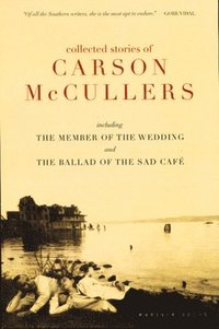 bokomslag The Collected Stories of Carson Mccullers