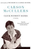 Carson McCullers - Clock Without Hands, Häftad