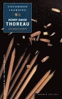 bokomslag Uncommon Learning: Thoreau on Education