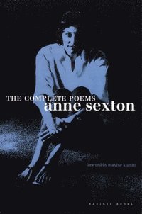 bokomslag The Complete Poems: Anne Sexton