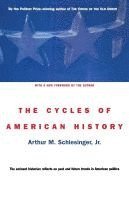 Jr. Schlesinger, Arthur M. - The Cycles of American History, Häftad