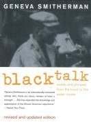 bokomslag Black Talk: Words and Phrases from the Hood to the Amen Corner