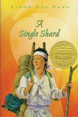 Linda Sue Park - A Single Shard, Inbunden