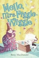 bokomslag Hello Mrs. Piggle Wiggle