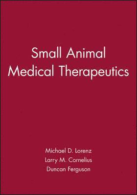 Small Animal Medical Therapeutics 1