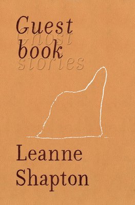 Leanne Shapton - Guestbook, Inbunden