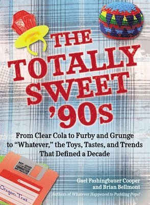 bokomslag The Totally Sweet 90s