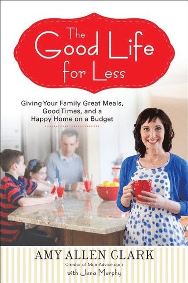 bokomslag Good Life For Less