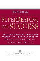 bokomslag SuperReading for Success: The Groundbreaking, Brain-Based Program to Improve Your Speed, Enhance Your Memo ry, and Increase Your Success