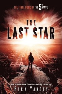 bokomslag The Last Star: The Final Book of the 5th Wave