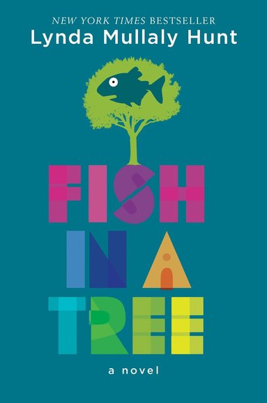 Lynda Mullaly Hunt - Fish in a Tree, Inbunden