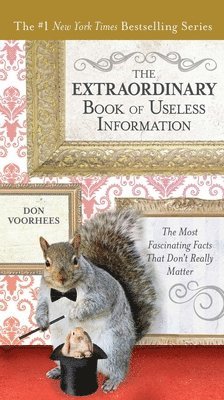 The Extraordinary Book of Useless Information 1