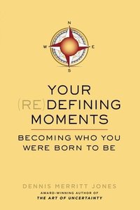 bokomslag Your Redefining Moments