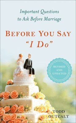 bokomslag Before You Say &quot;I Do&quot;