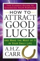 bokomslag How to Attract Good Luck