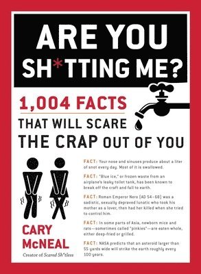 Cary McNeal, Cary Mcneal - Are You Sh*tting Me?, Häftad