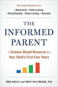 bokomslag The Informed Parent