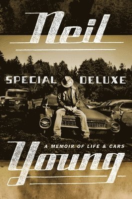 Neil Young - Special Deluxe, Inbunden