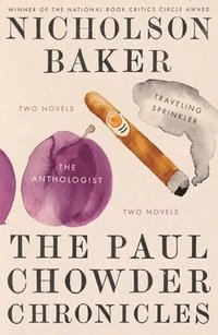 bokomslag The Paul Chowder Chronicles: The Anthologist