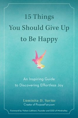 bokomslag 15 Things You Should Give Up to be Happy