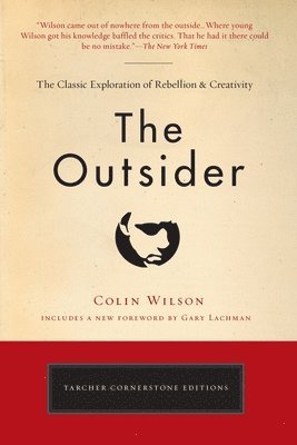 The Outsider: The Classic Exploration of Rebellion and Creativity 1
