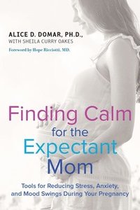 bokomslag Finding Calm for the Expectant Mom