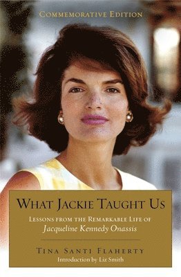 bokomslag What Jackie Taught Us (Revised and Expanded)