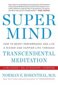 bokomslag Super mind - how to boost performance and live a richer and happier life th