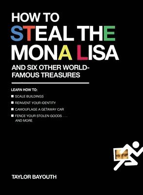 bokomslag How to Steal the Mona Lisa