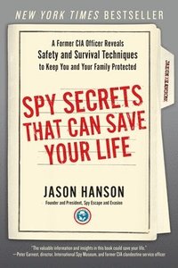 bokomslag Spy Secrets That Can Save Your Life