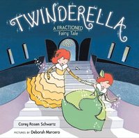 bokomslag Twinderella, A Fractioned Fairy Tale