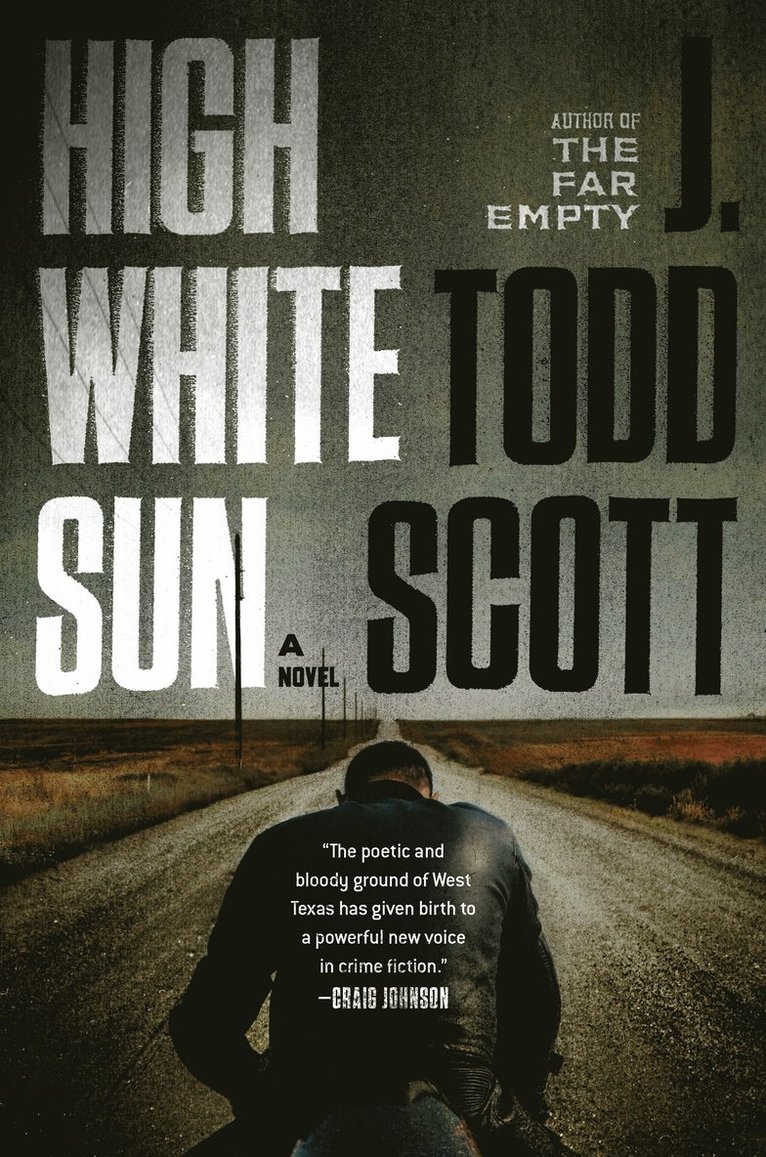 J. Todd Scott - High White Sun, Inbunden