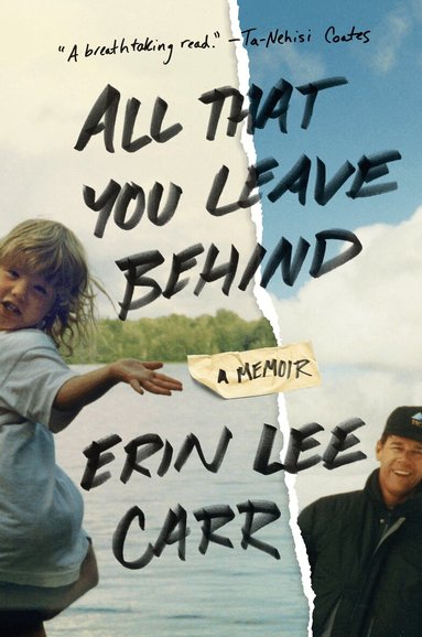 Erin Carraher - All That You Leave Behind, Häftad