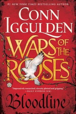 Conn Iggulden - Wars of the Roses: Bloodline, Häftad