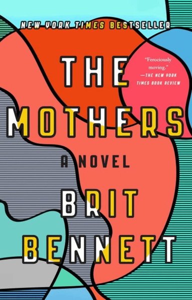 Brit Bennett - Mothers, Häftad