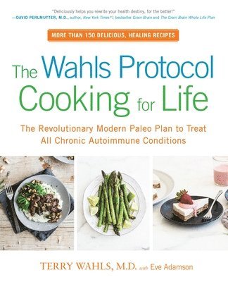 The Wahls Protocol Cooking For Life 1