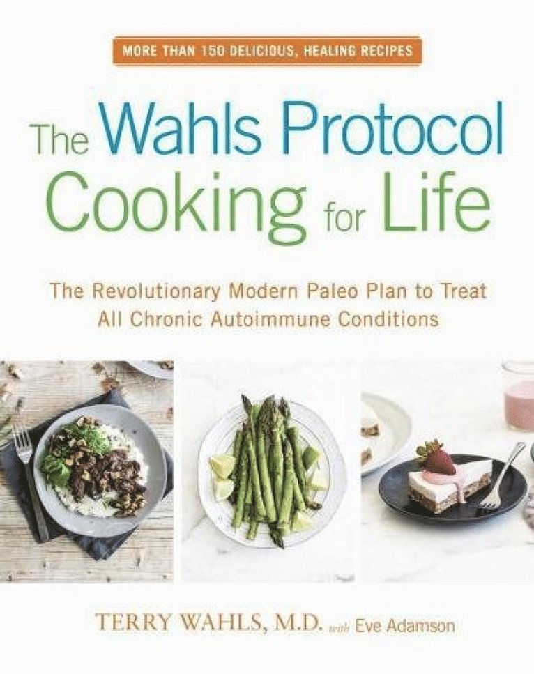 The Wahls Protocol Cooking For Life 1